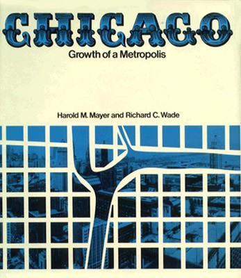 Chicago: growth of a metropolis cover image