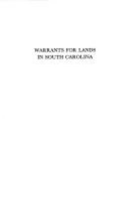 Warrants for lands in South Carolina, 1672-1711 cover image