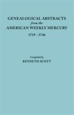 Genealogical abstracts from American weekly mercury, 1719-1746 cover image