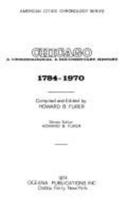 Chicago : a chronological & documentary history, 1784-1970 cover image