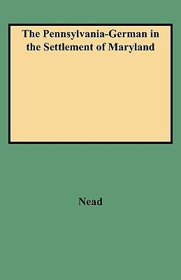 The Pennsylvania-German in the settlement of Maryland cover image