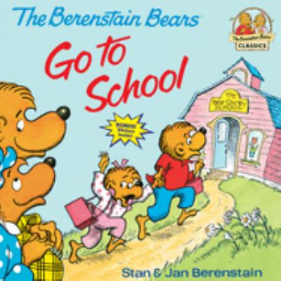 Berenstain bears go to school cover image