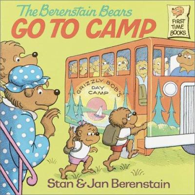 The Berenstain bears go to camp cover image