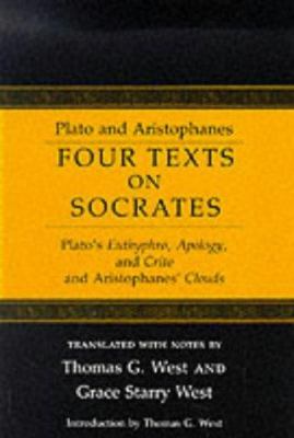Four texts on Socrates : Plato's Euthyphro, Apology, and Crito, and Aristophanes' Clouds cover image