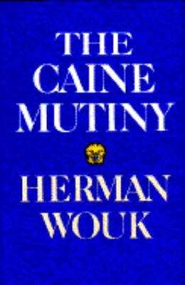 The Caine mutiny : a novel of World War II cover image