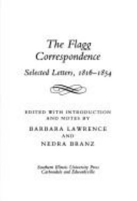 The Flagg correspondence : selected letters, 1816-1854 cover image