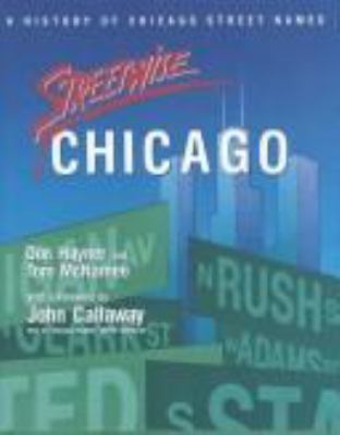Streetwise Chicago : a history of Chicago street names cover image