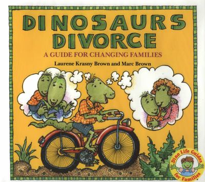 Dinosaurs divorce : a guide for changing families cover image