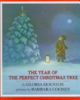 The year of the perfect Christmas tree : an Appalachian story cover image