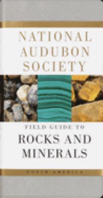 The Audubon Society field guide to North American rocks and minerals cover image