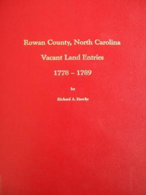 Rowan County, NC, vacant land entries, 1778-1789 cover image
