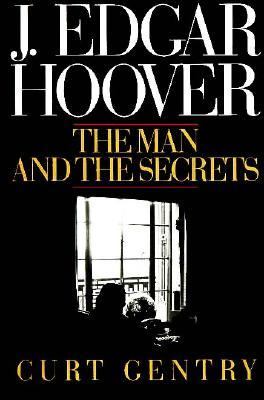 J. Edgar Hoover : the man and his secrets cover image