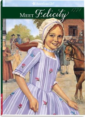 Meet Felicity : an American girl cover image