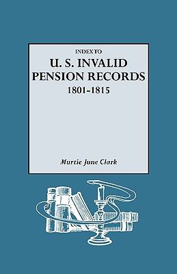 Index to U.S. invalid pension records, 1801-1815 cover image