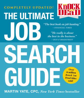Knock 'em dead : the ultimate job search guide cover image