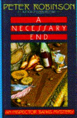 A necessary end : an Inspector Banks mystery cover image