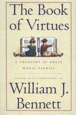 The Book of virtues : a treasury of great moral stories cover image