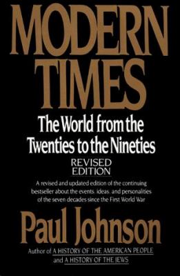 Modern times : the world from the twenties to the nineties cover image