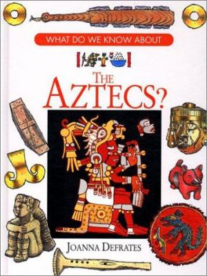 What do we know about the Aztecs? cover image
