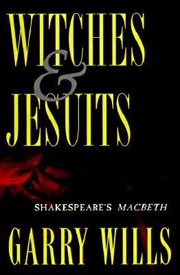Witches and Jesuits : Shakespeare's Macbeth cover image