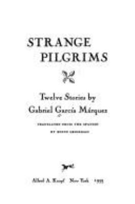 Strange pilgrims : twelve stories cover image