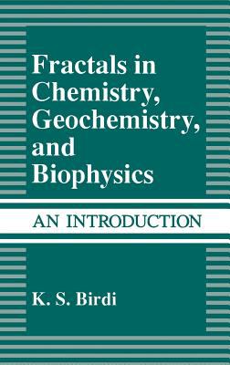 Fractals in chemistry, geochemistry, and biophysics : an introduction cover image