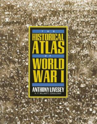 The historical atlas of World War I cover image