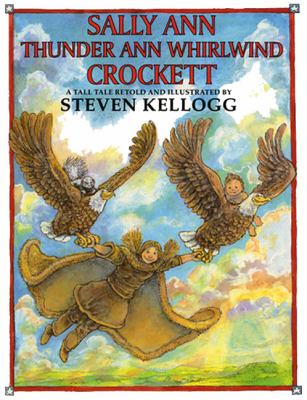 Sally Ann Thunder Ann Whirlwind Crockett : a tall tale cover image