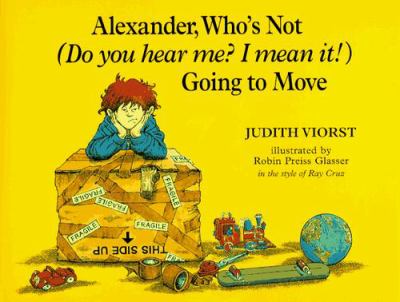 Alexander, who's not (Do you hear me? I mean it!) Going to move cover image