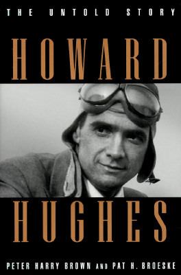 Howard Hughes : the untold story cover image