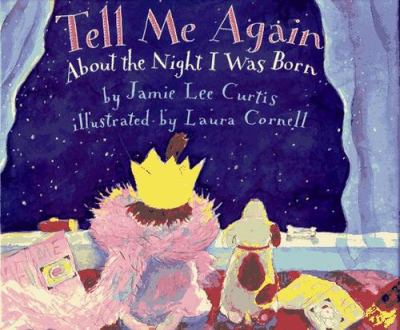 Tell me again about the night I was born cover image