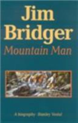 Jim Bridger, mountain man : a biography cover image