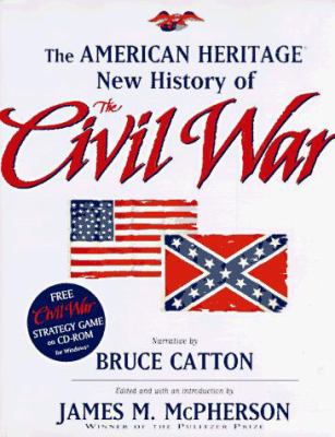 The American heritage new history of the Civil War cover image