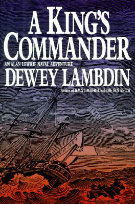 A king's commander : an Alan Lewrie Naval adventure cover image