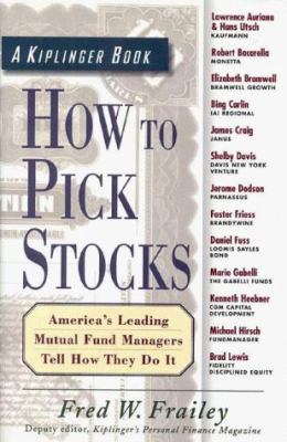 How to pick stocks : America's leading mutual fund managers tell how they do it cover image