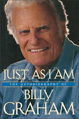 Just as I am : the autobiography of Billy Graham cover image