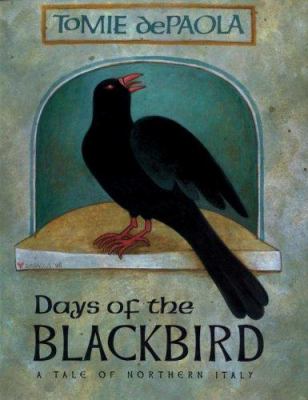 Days of the blackbird : a tale of northern Italy cover image