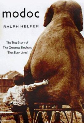Modoc : the true story of the greatest elephant that ever lived cover image