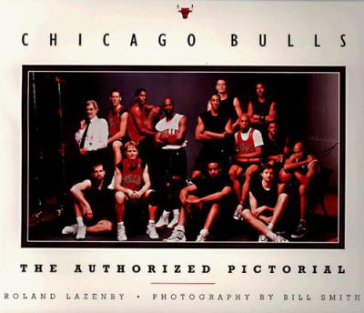 Chicago Bulls : the authorized pictorial cover image