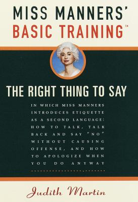 Miss Manners' basic training : the right thing to say cover image
