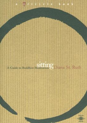 Sitting : a guide to Buddhist meditation cover image