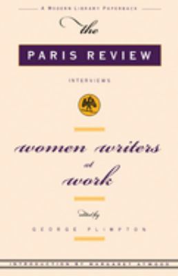 Women writers at work : the Paris review interviews cover image