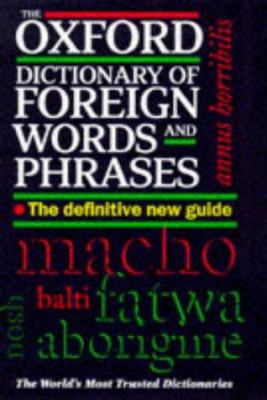 The Oxford dictionary of foreign words and phrases cover image