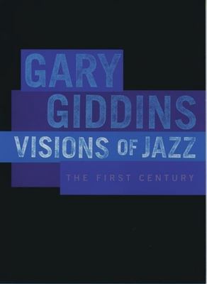 Visions of jazz : the first century cover image