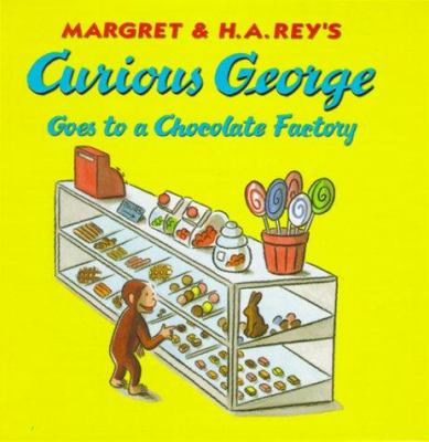 Margret & H.A. Rey's Curious George goes to a chocolate factory cover image