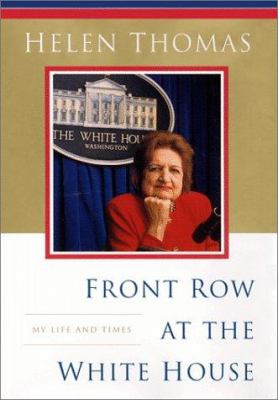 Front row at the White House : my life and times cover image