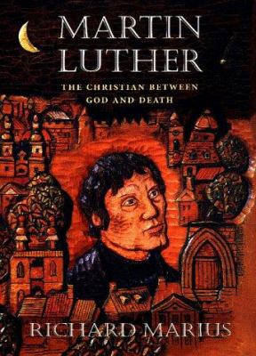 Martin Luther : the Christian between God and death cover image