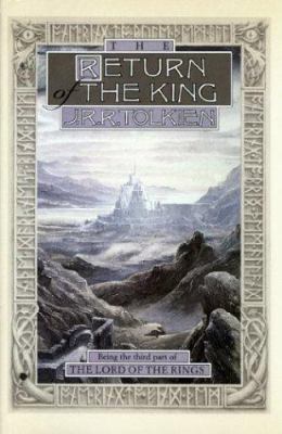 The return of the king : being the third part of The lord of the rings cover image
