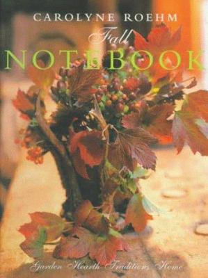 Fall notebook : garden, hearth, traditions, home cover image