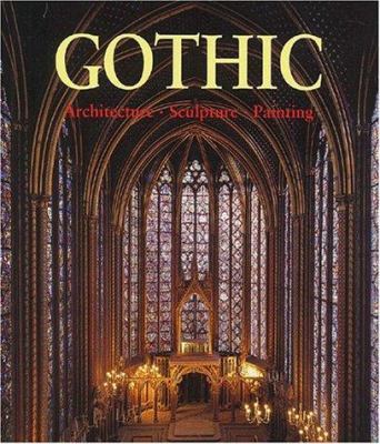 The Art of Gothic : architecture, sculpture, painting cover image